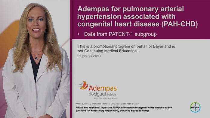 DATA FROM ADEMPAS IN PAH-CHD – THE  PATENT-1 SUBGROUP